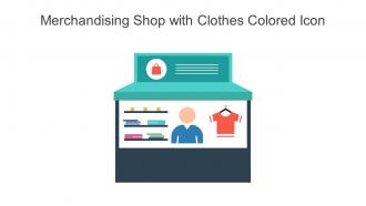 Merchandising Shop With Clothes Colored Icon In Powerpoint Pptx Png And Editable Eps Format
