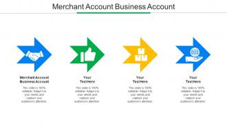Merchant Account Business Account Ppt Powerpoint Presentation Ideas Diagrams Cpb