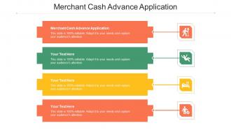 Merchant Cash Advance Application Ppt Powerpoint Presentation Inspiration Ideas Cpb
