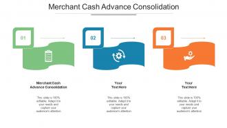 Merchant Cash Advance Consolidation Ppt Powerpoint Presentation Infographic Cpb