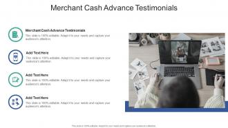 Merchant Cash Advance Testimonials In Powerpoint And Google Slides Cpb