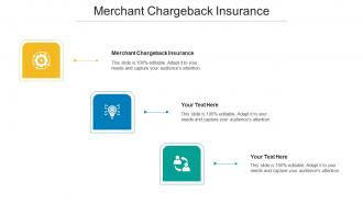 Merchant Chargeback Insurance Ppt Powerpoint Presentation Infographics Ideas Cpb