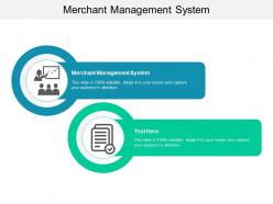 Merchant management system ppt powerpoint presentation infographics format cpb