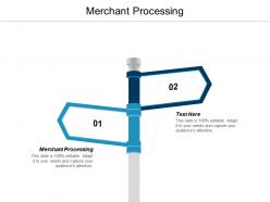 Merchant processing ppt powerpoint presentation infographic template graphics download cpb