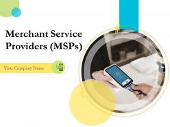 Merchant service providers msps powerpoint presentation slides