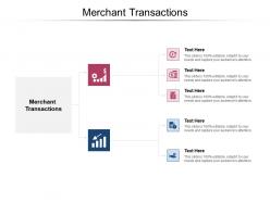 Merchant transactions ppt powerpoint presentation file background image cpb
