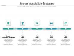 Merger acquisition strategies ppt powerpoint presentation model smartart cpb