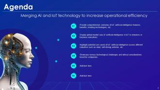 Merging AI And IOT Technology To Increase Operational Efficiency Powerpoint Presentation Slides IoT CD Engaging Editable