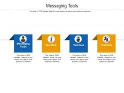 Messaging tools ppt powerpoint presentation slides background images cpb