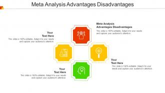 Meta Analysis Advantages Disadvantages Ppt Powerpoint Presentation Outline Format Cpb