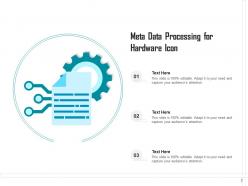 Meta Data Organizational Securing Reporting Processing Development Monitoring