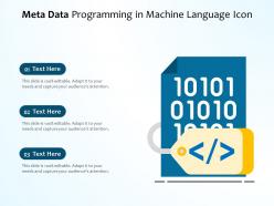 Meta data programming in machine language icon