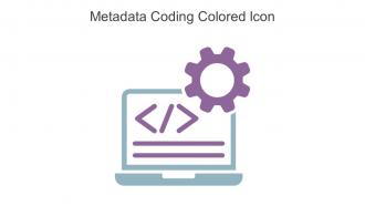 Metadata Coding Colored Icon In Powerpoint Pptx Png And Editable Eps Format