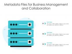 Metadata files for business management and collaboration