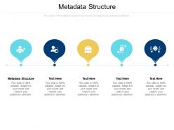 Metadata structure ppt powerpoint presentation model diagrams cpb