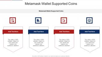 Metamask Wallet Supported Coins In Powerpoint And Google Slides Cpb