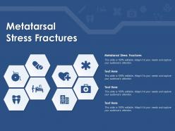 Metatarsal stress fractures ppt powerpoint presentation model show