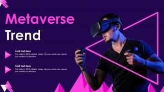Metaverse Trend Ppt Powerpoint Presentation File Guide