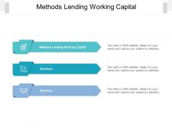 Methods lending working capital ppt powerpoint presentation infographics graphics example cpb