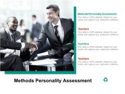 Methods personality assessment ppt powerpoint presentation ideas skills cpb