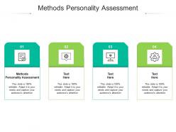 Methods personality assessment ppt powerpoint presentation infographics files cpb