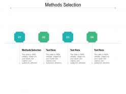Methods selection ppt powerpoint presentation summary topics cpb