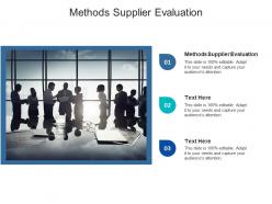Methods supplier evaluation ppt powerpoint presentation ideas graphics download cpb