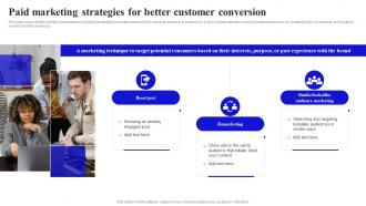 Methods To Boost Buyer Paid Marketing Strategies For Better Customer Conversion