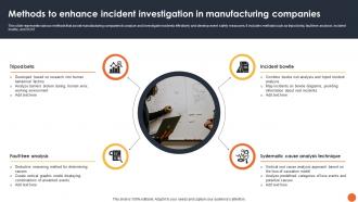 Methods To Enhance Incident Investigation In Manufacturing Companies