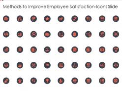 Methods to improve employee satisfaction icons slide methods to improve employee satisfaction