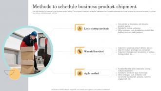 Methods To Schedule Business Product Shipment