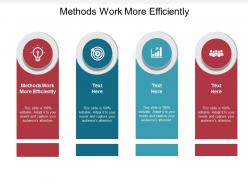 Methods work more efficiently ppt powerpoint presentation icon pictures cpb