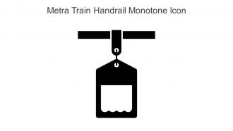 Metra Train Handrail Monotone Icon In Powerpoint Pptx Png And Editable Eps Format