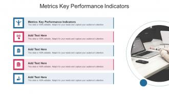Metrics Key Performance Indicators In Powerpoint And Google Slides Cpb