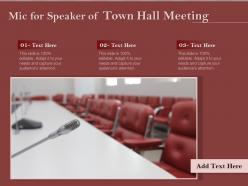 Mic for speaker of town hall meeting