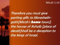 Micah 1 14 you will give parting gifts powerpoint church sermon