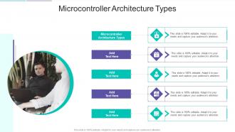 Microcontroller Architecture Types In Powerpoint And Google Slides Cpb