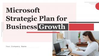 Microsoft Strategic Plan For Business Growth Powerpoint Presentation Slides Strategy CD