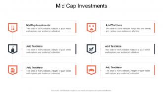 Mid Cap Investments In Powerpoint And Google Slides Cpb
