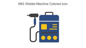MIG Welder Machine Colored Icon In Powerpoint Pptx Png And Editable Eps Format