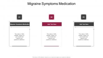 Migraine Symptoms Medication In Powerpoint And Google Slides Cpb