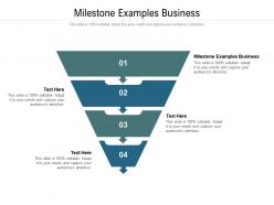 Milestone examples business ppt powerpoint presentation slides design inspiration cpb