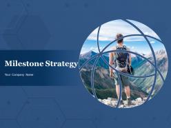 Milestone strategy powerpoint presentation slides