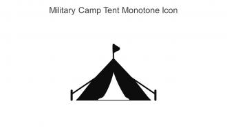 Military Camp Tent Monotone Icon In Powerpoint Pptx Png And Editable Eps Format