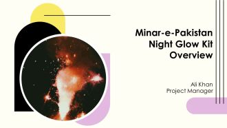 Minar E Pakistan Night Glow Kit Overview PPT Graphics AT