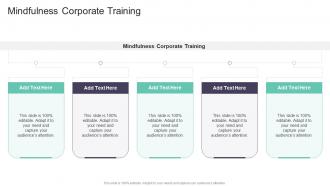 Mindfulness Corporate Training In Powerpoint And Google Slides Cpb