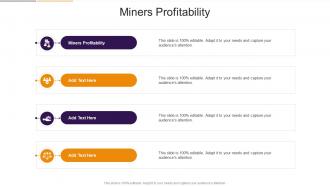 Miners Profitability In Powerpoint And Google Slides Cpb