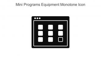 Mini Programs Equipment Monotone Icon In Powerpoint Pptx Png And Editable Eps Format