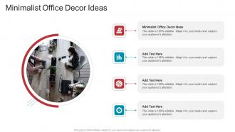 Minimalist Office Decor Ideas In Powerpoint And Google Slides Cpb