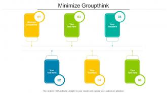 Minimize Groupthink Ppt Powerpoint Presentation Icon Design Inspiration Cpb
